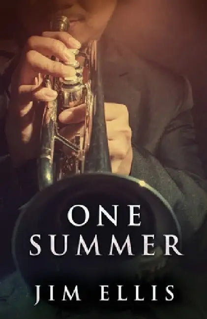 One Summer by Jim Ellis