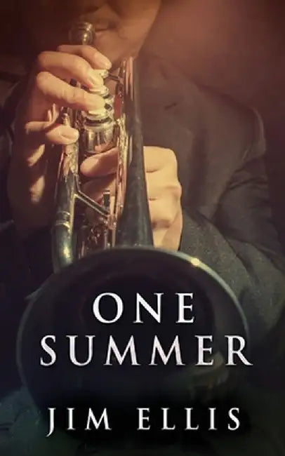 One Summer by Jim Ellis