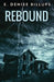 Rebound by E. Denise Billups