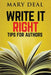 Write It Right: Tips For Authors by Mary Deal