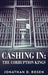 Cashing In: The Corruption Kings by Jonathan D. Rosen