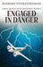 Engaged In Danger by Barbara Venkataraman