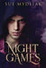 Night Games by Sue Mydliak