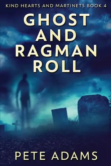 Ghost And Ragman Roll: Spectre Or Spook? by Pete Adams