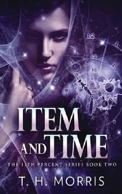 Item and Time by T. H. Morris