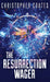 The Resurrection Wager by Christopher Coates