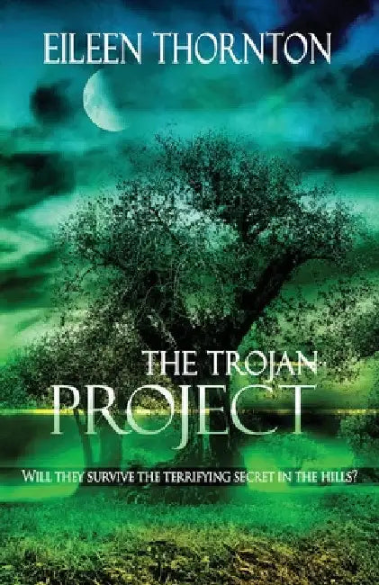 The Trojan Project by Eileen Thornton