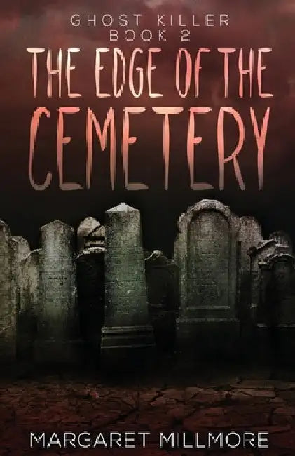 The Edge of the Cemetery by Margaret Millmore