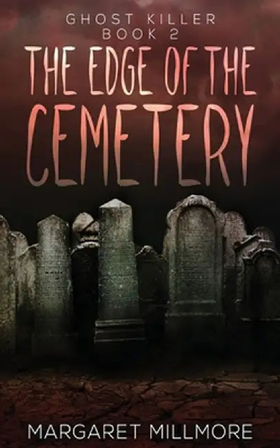 The Edge of the Cemetery by Margaret Millmore