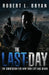 The Last Day by Robert L Bryan