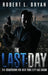 The Last Day by Robert L. Bryan