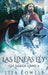 Las Líneas Ley: Una Aventura De Fantasía Épica by Lisa Lowell