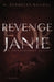 Revenge for Janie by H. Berkeley Rourke