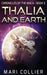 Thalia and Earth by Mari Collier
