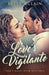 Love's Vigilante: A Sweet & Wholesome Contemporary Romance by Betty McLain