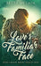 Love's Familiar Face: A Sweet & Wholesome Contemporary Romance by Betty McLain