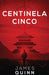 Centinela Cinco by James Quinn
