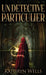 Un Détective Particulier by Kathryn Wells
