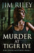 Murder At Tiger Eye by Jim Riley