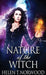 Nature of the Witch by Helen T. Norwood