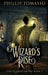 Wizard's Rise by Phillip Tomasso