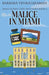 Malice In Miami by Barbara Venkataraman