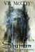 Shaman - The Awakening by Vr McCoy