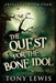 The Quest for the Bone Idol by Tony Lewis