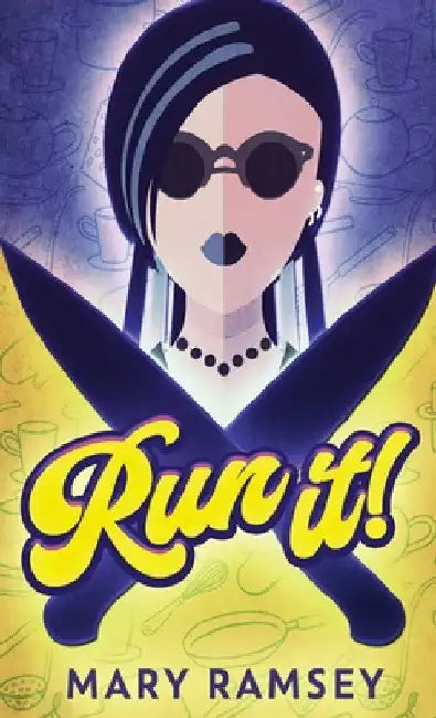 Run It! by Mary Ramsey
