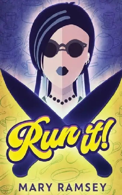 Run It! by Mary Ramsey