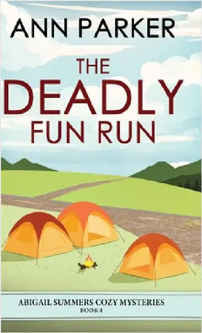 The Deadly Fun Run by Parker, Ann