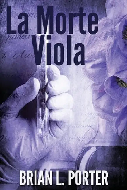 La Morte Viola by Brian L. Porter