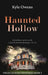 Haunted Hollow by Kyle Owens