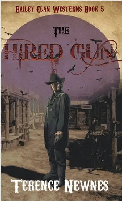 The Hired Gun by Terence Newnes