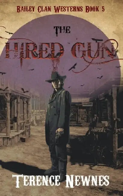 The Hired Gun by Terence Newnes