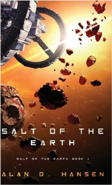 Salt of the Earth by Alan D. Hansen