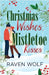 Christmas Wishes, Mistletoe Kisses by Wolf, Raven