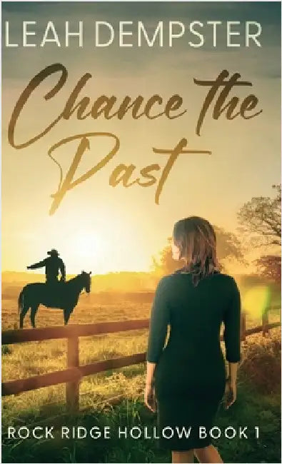 Chance the Past by Leah Dempster
