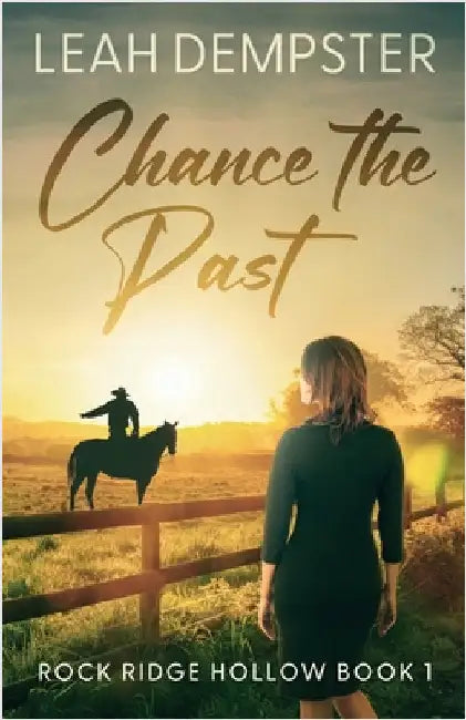 Chance the Past by Dempster, Leah