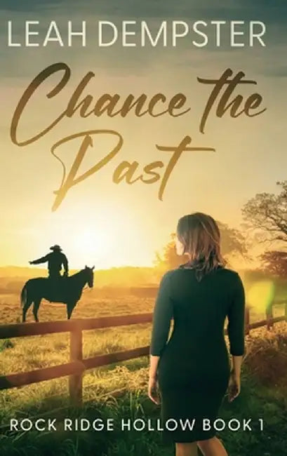 Chance the Past by Leah Dempster