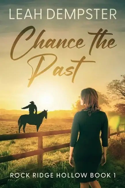 Chance the Past by Leah Dempster