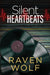 Silent Heartbeats by Raven Wolf