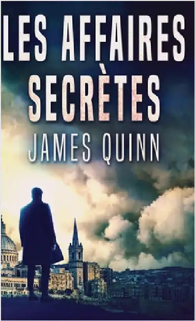 Les Affaires Secrètes by Quinn, James