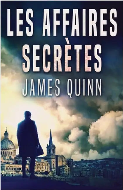 Les Affaires Secrètes by James Quinn
