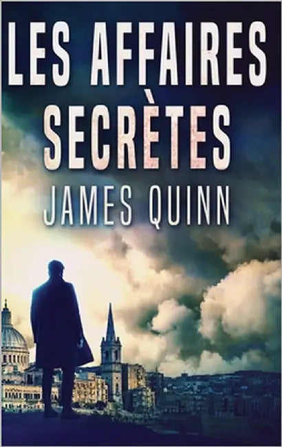 Les Affaires Secrètes by Quinn, James