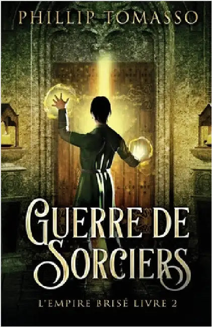 Guerre de sorciers by Phillip Tomasso
