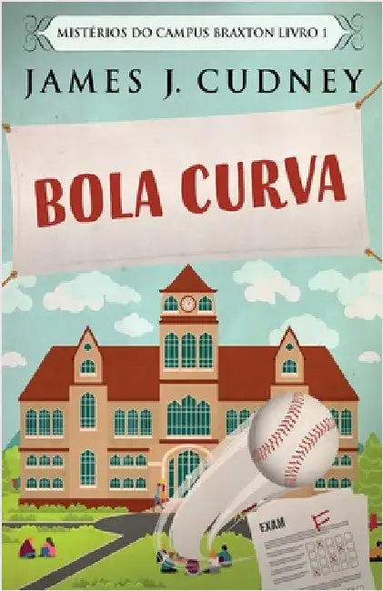 Bola Curva by Cudney, James J.