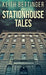 Stationhouse Tales by Keith Bettinger