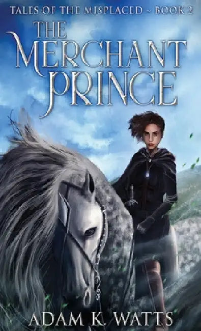 The Merchant Prince by Adam K. Watts