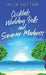 Cocktails, Wedding Bells and Summer Madness by Julia Sutton